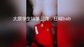 [高清无水印]-404-旗袍熟女大姐扭动丰腴的身材 撅着肥硕大屁屁奉献菊花