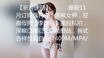 连衣碎花裙性感美女与男友旅游入驻酒店洗个鸳鸯浴休息一晚打晨炮小伙花样不少边拍边干妹子叫的爽