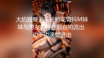 漂亮美眉吃鸡啪啪 在房间复习功课紫薇 大洋吊房东进来发现了 被无套输出 口爆 老吊还真能射满满一嘴