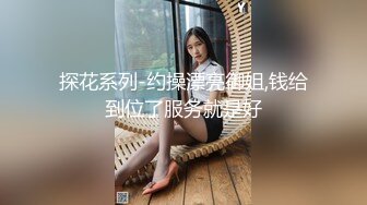 长相可爱的牙套妹子，说说嗲嗲的超级可爱女仆妹子，给大哥哥深喉吃鸡鸡