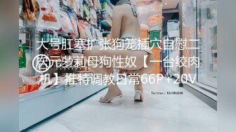 亚裔漂亮小姐姐首部挑战黑人，极品浑圆大屁股啪啪响亮碰撞激烈销魂啊2