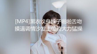 _大奶小姐姐 你也给我亲亲 你舔的好舒服想要 你好厉害我不想要了 身材丰满跳蛋玩逼求操 多姿势暴插 后入