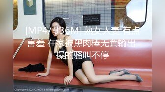 《情侣泄密大礼包》电报群36位美女和男友啪啪视频被曝光