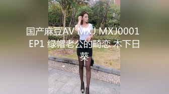 【新片速遞】 《重磅☛臀控少妇控❤️福利》微博网红极品巨乳美臀良家少妇【壮征征】私拍多款性感装束各种方式露鲍摇晃大肥臀超强性挑逗[5380M/MP4/01:13:37]