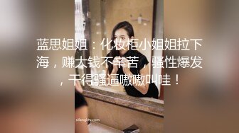 韩AF顶流人造极品巨乳肉感大肥臀女神【BJ徐婉】重金定制，无套多种体位啪啪，视觉冲击~炸裂