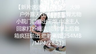 【新片速遞】18岁萝莉小美❤️大一学生❤️童颜巨乳❤️圆圆润润大屁股，春心荡漾，像炮友们展示粉桃色BB穴！揉搓奶子，性感迷人！[1.13G/MP4/03:11:44]