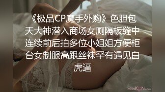 [MP4]高品质极品颜值骑坐马尾外围妹 每种姿势来一遍骑乘打桩机特别爽