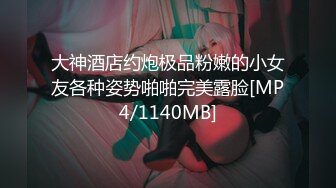 STP23343 【性爱日记P站加长版】魔都少女被大屌男友操到无力还击 奇葩尝试男友痛呼“宝贝你要折断我J8了”