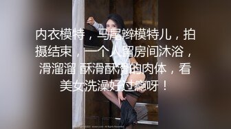 封面模特下海！【小妍】时尚靓女，颜值超级高~揉奶诱惑 扳逼自慰【16v】 (9)