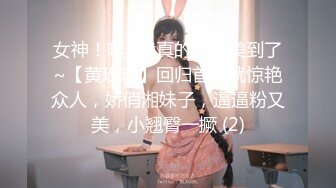 【新片速遞】&nbsp;&nbsp;古风妆容美女！情趣肚兜齐逼短裤！小露白嫩奶子，扭动美臀玩诱惑，若隐若现让人欲罢不能[1.16G/MP4/01:05:31]